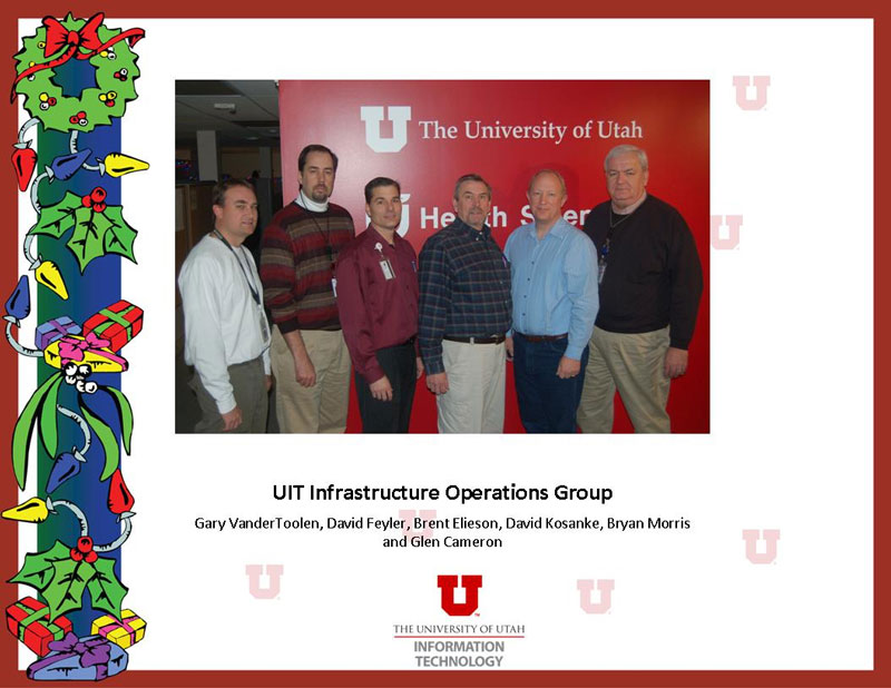 The UIT Infrastructure Operations Group — Gary VanderToolen, from left, David Feyler, Brent Elieson, David Kosanke, Bryan Morris, and Glen Cameron — pose for a photo that was used in a UIT Holiday Luncheon year-in-review slideshow.