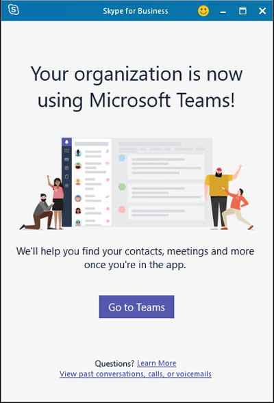 After the upgrade, Skype for Business will prompt users to use Microsoft Teams for chat and collaboration.